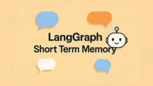 Langgraph Short Term Memory